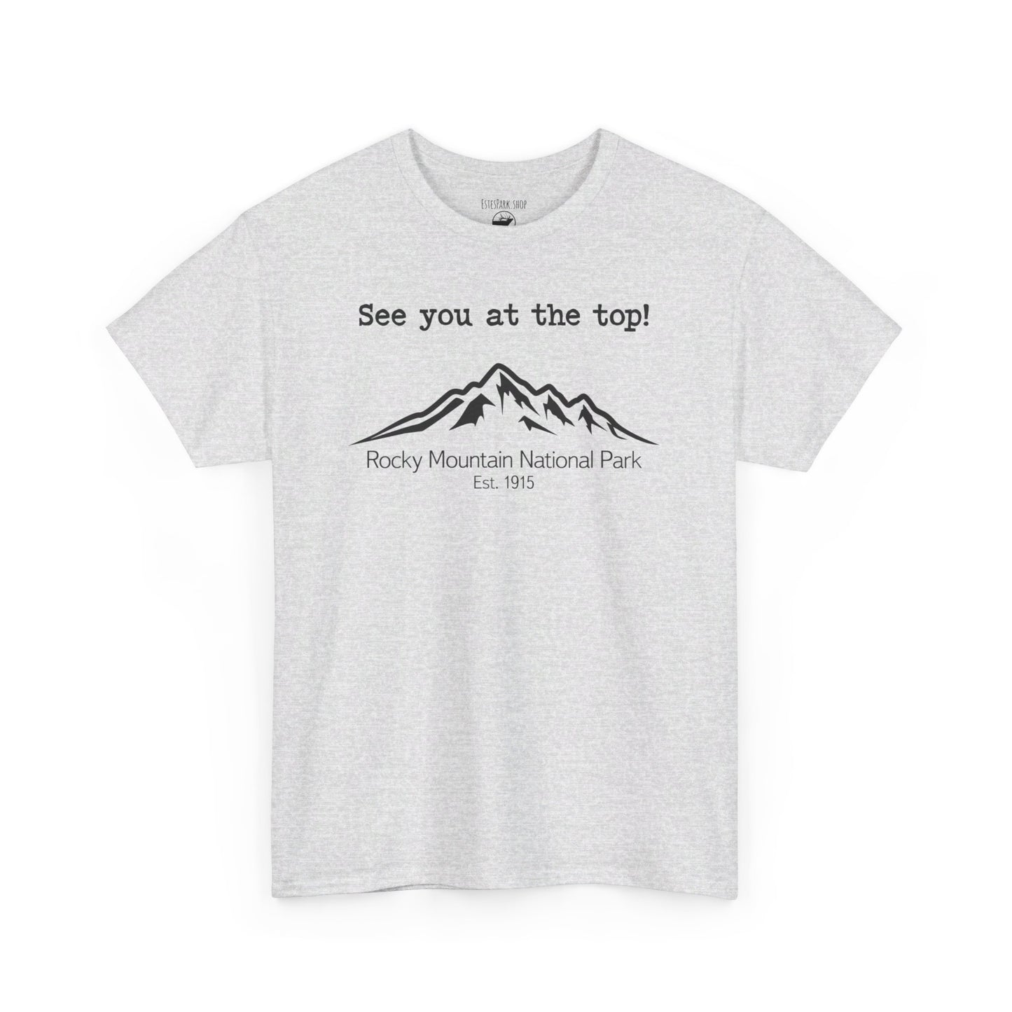 See You At The Top | RMNP | Adult Cotton Tee