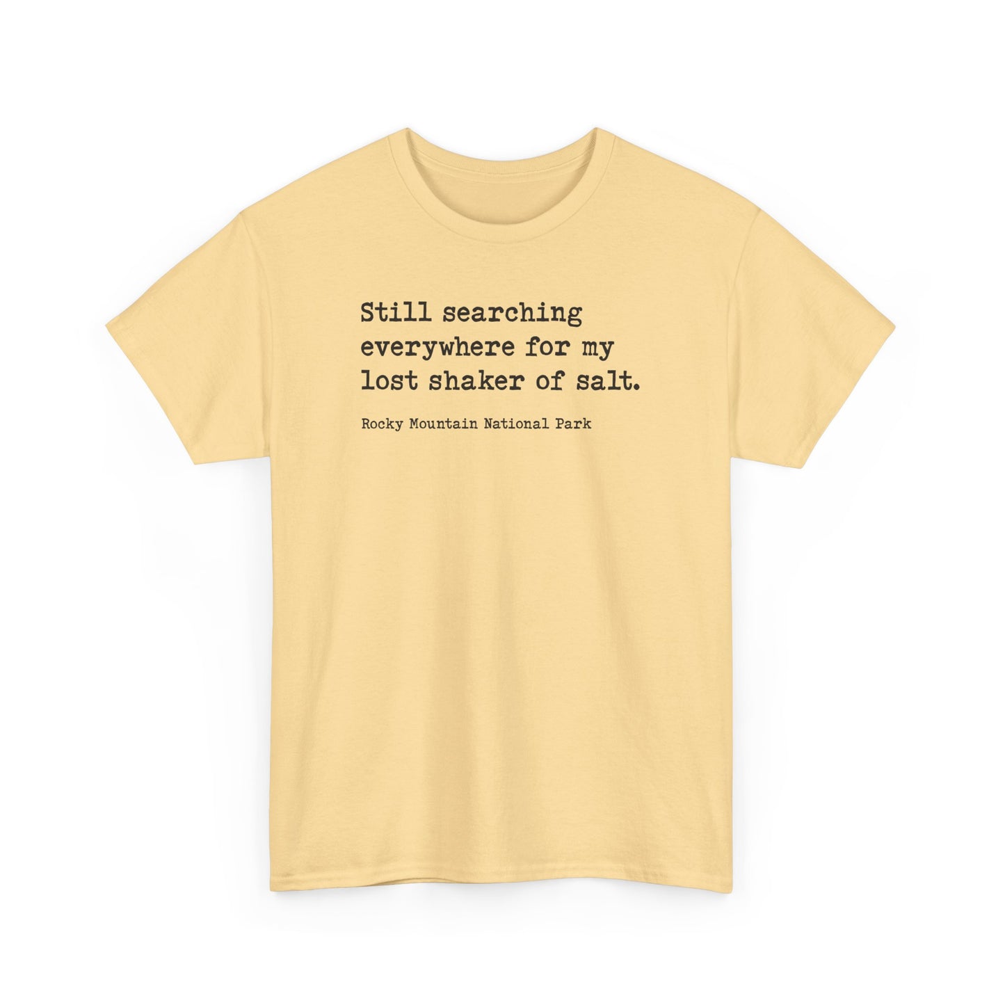 Lost Shaker of Salt | RMNP | Heavy Cotton Tee