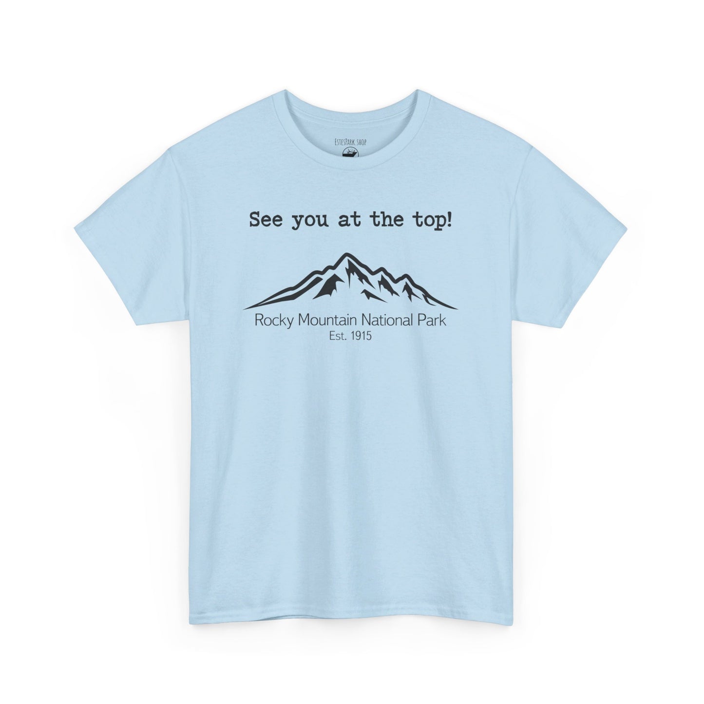 See You At The Top | RMNP | Adult Cotton Tee