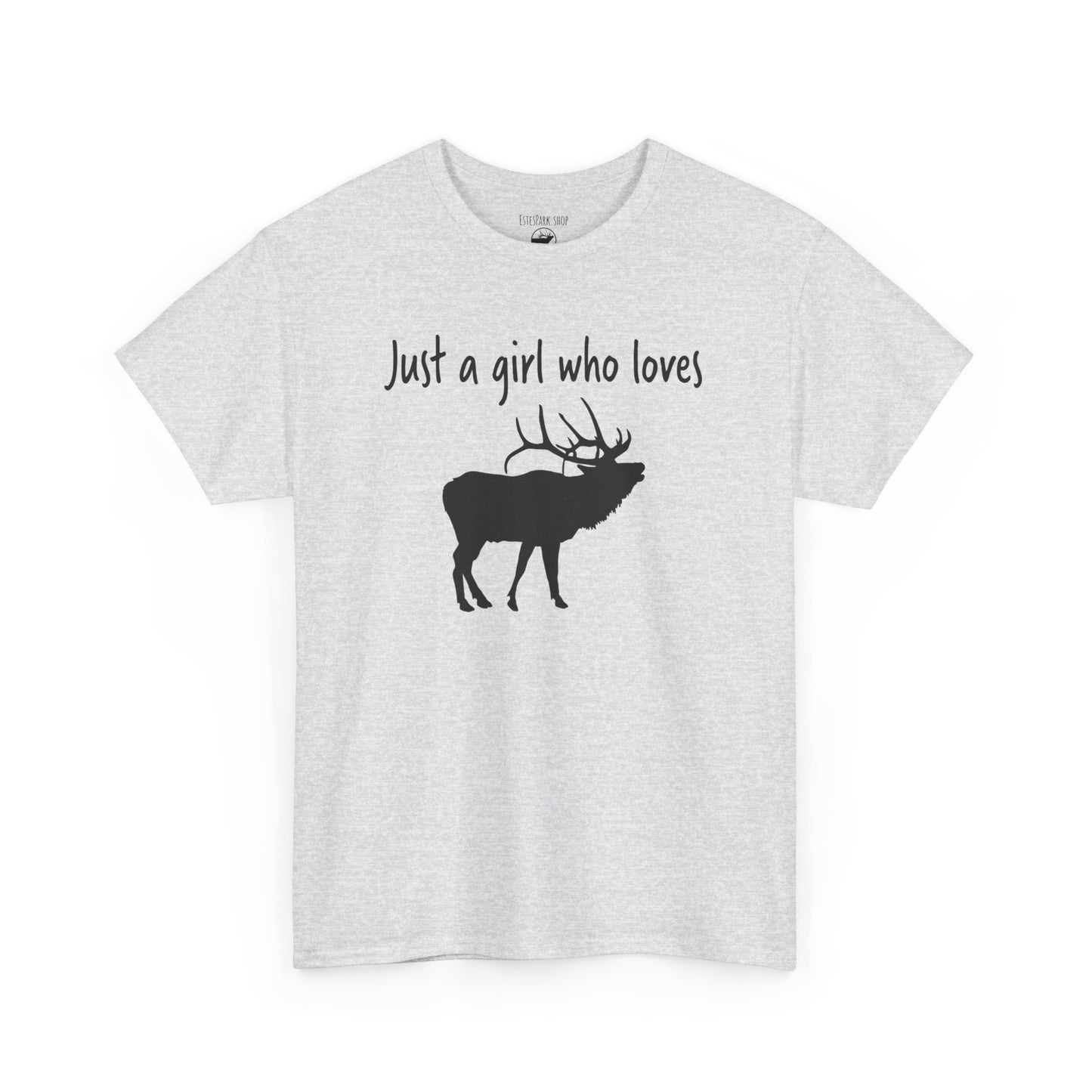 Just a Girl Who Loves Elk | RMNP | Adult Cotton Tee