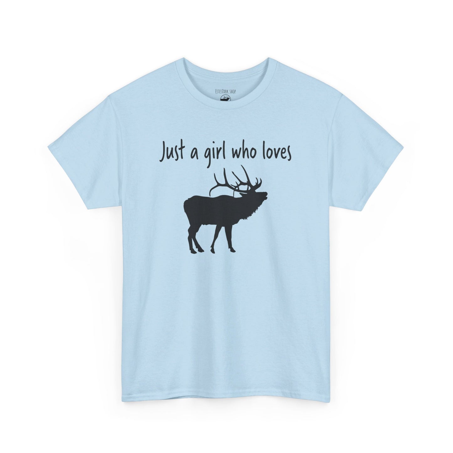 Just a Girl Who Loves Elk | RMNP | Adult Cotton Tee