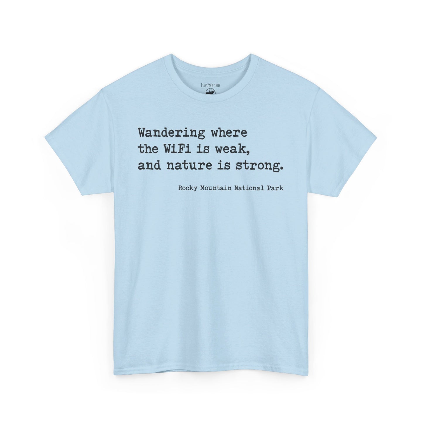 Wander Where the Wifi is Weak | RMNP | Adult Cotton Tee