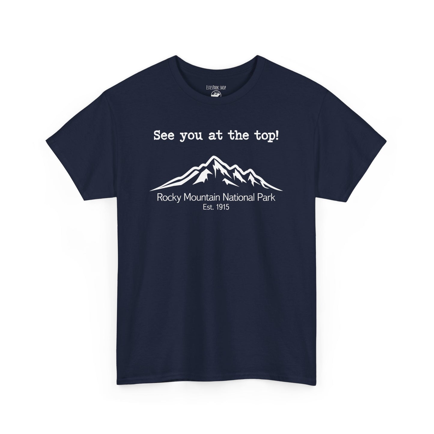 See You At The Top | RMNP | Adult Cotton Tee