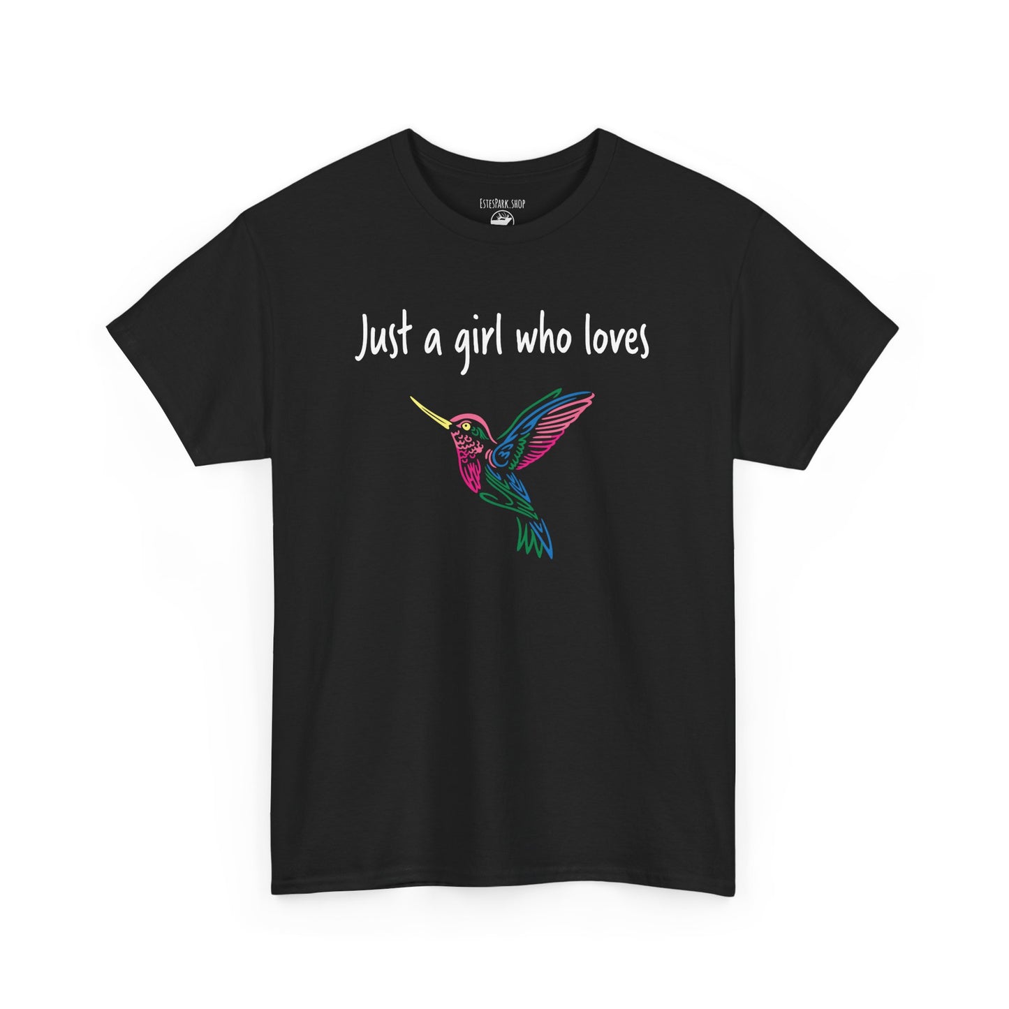 Just a Girl Who Loves Hummingbirds | RMNP | Adult Cotton Tee