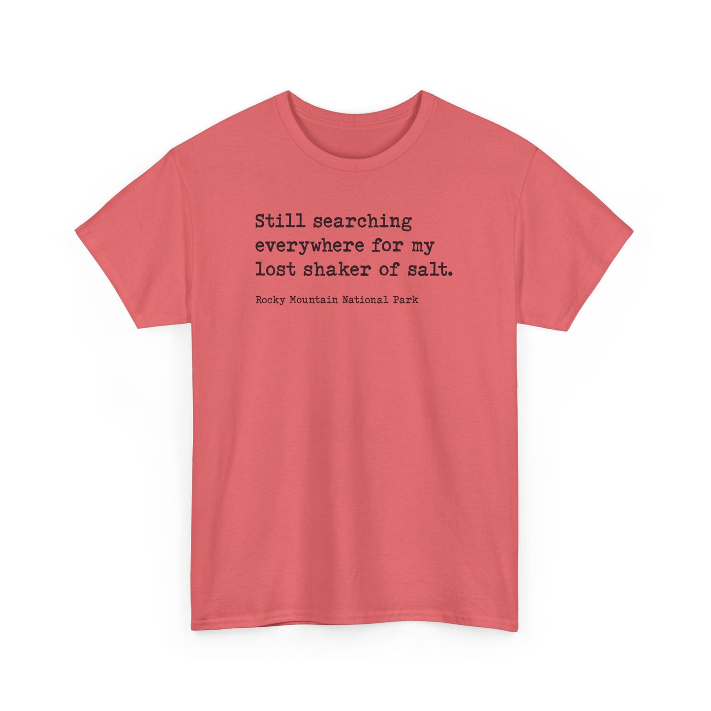 Lost Shaker of Salt | RMNP | Heavy Cotton Tee