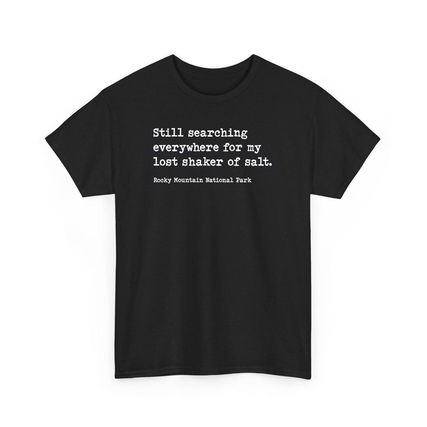 Lost Shaker of Salt | RMNP | Heavy Cotton Tee