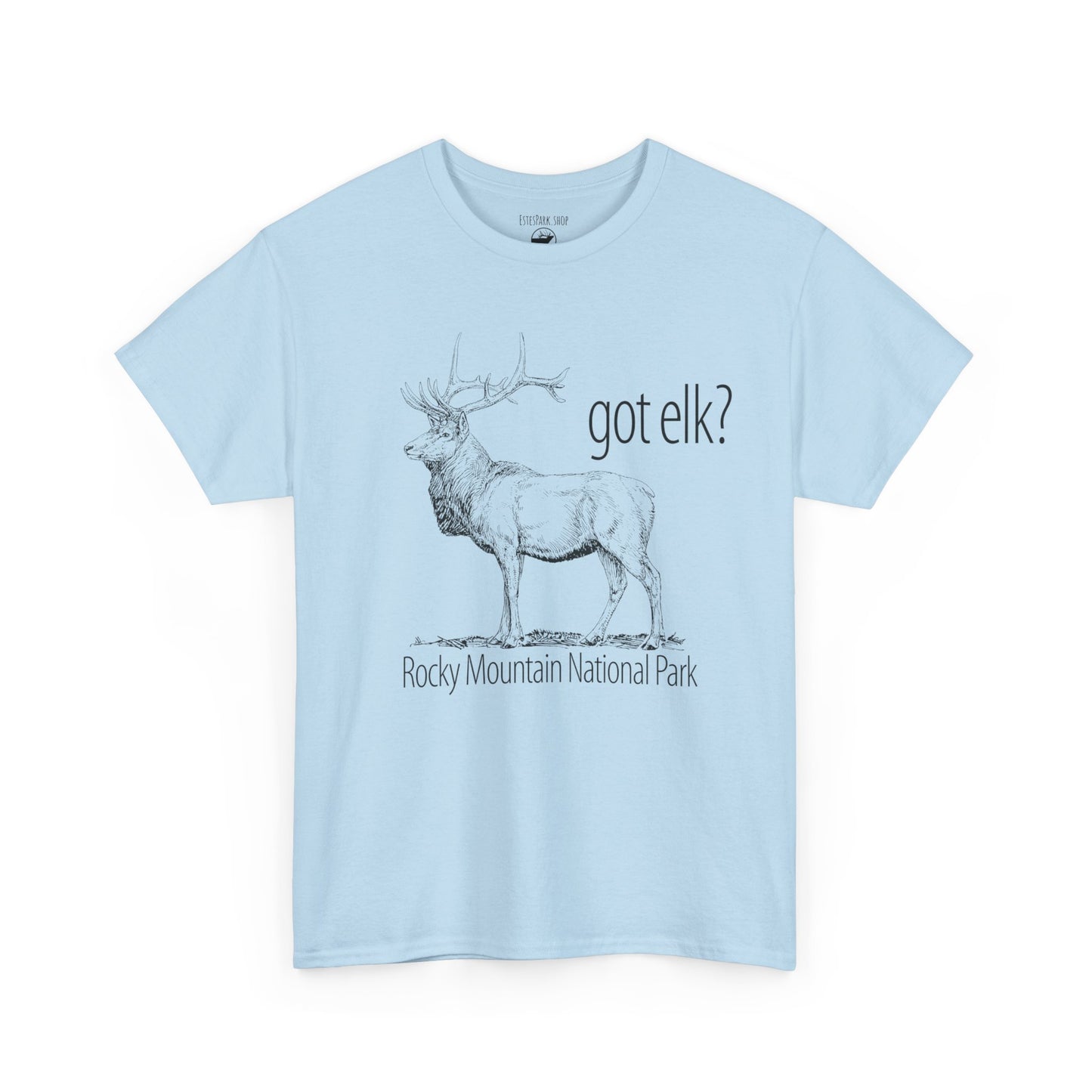 Got Elk? | RMNP | Adult Cotton Tee