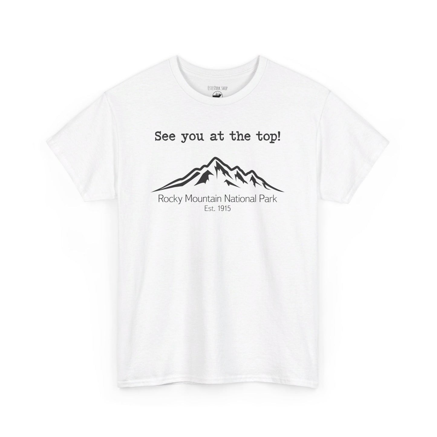 See You At The Top | RMNP | Adult Cotton Tee