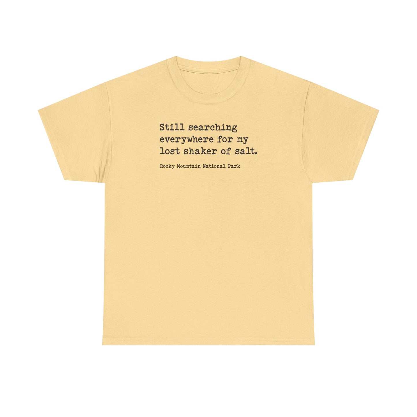 Lost Shaker of Salt | RMNP | Heavy Cotton Tee
