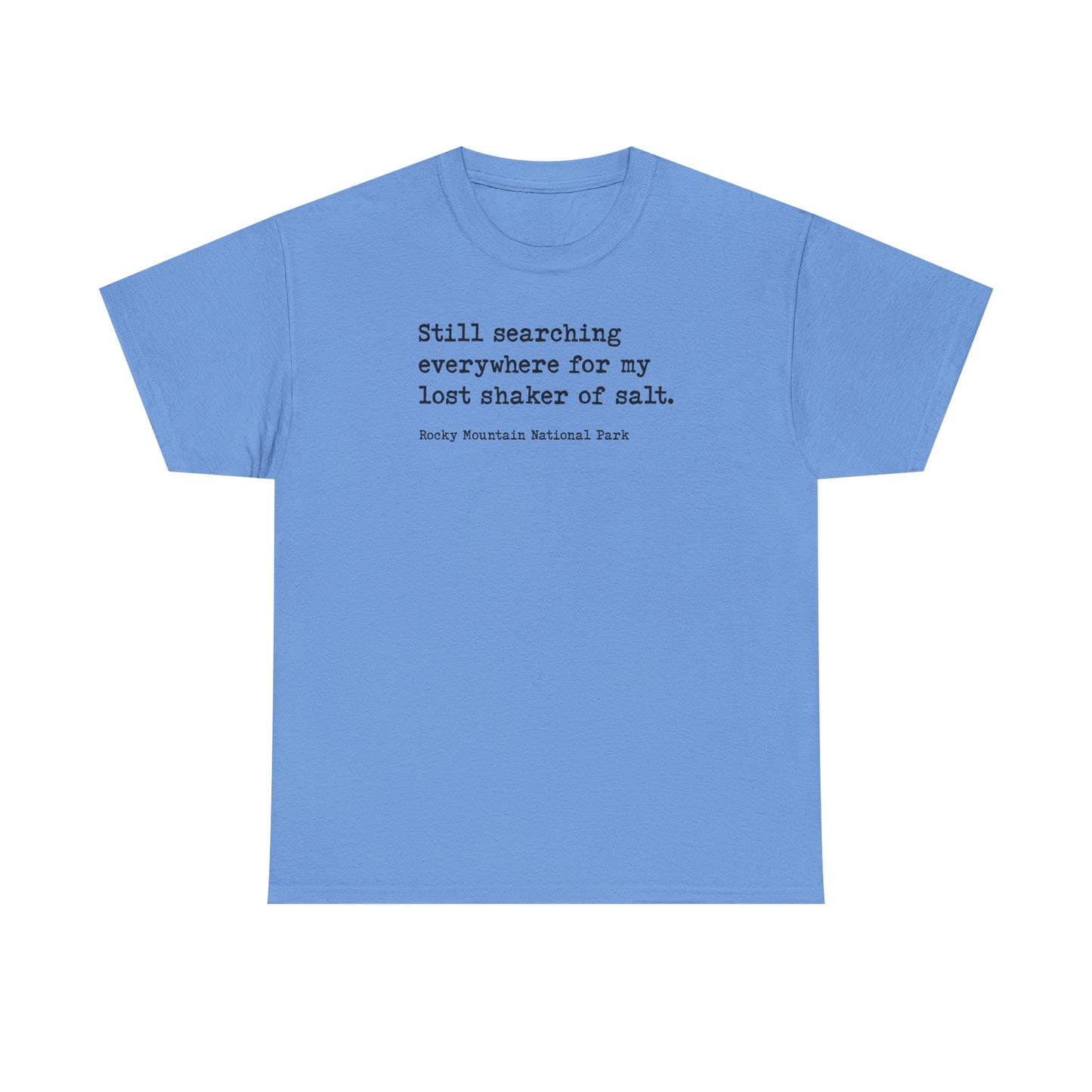 Lost Shaker of Salt | RMNP | Heavy Cotton Tee