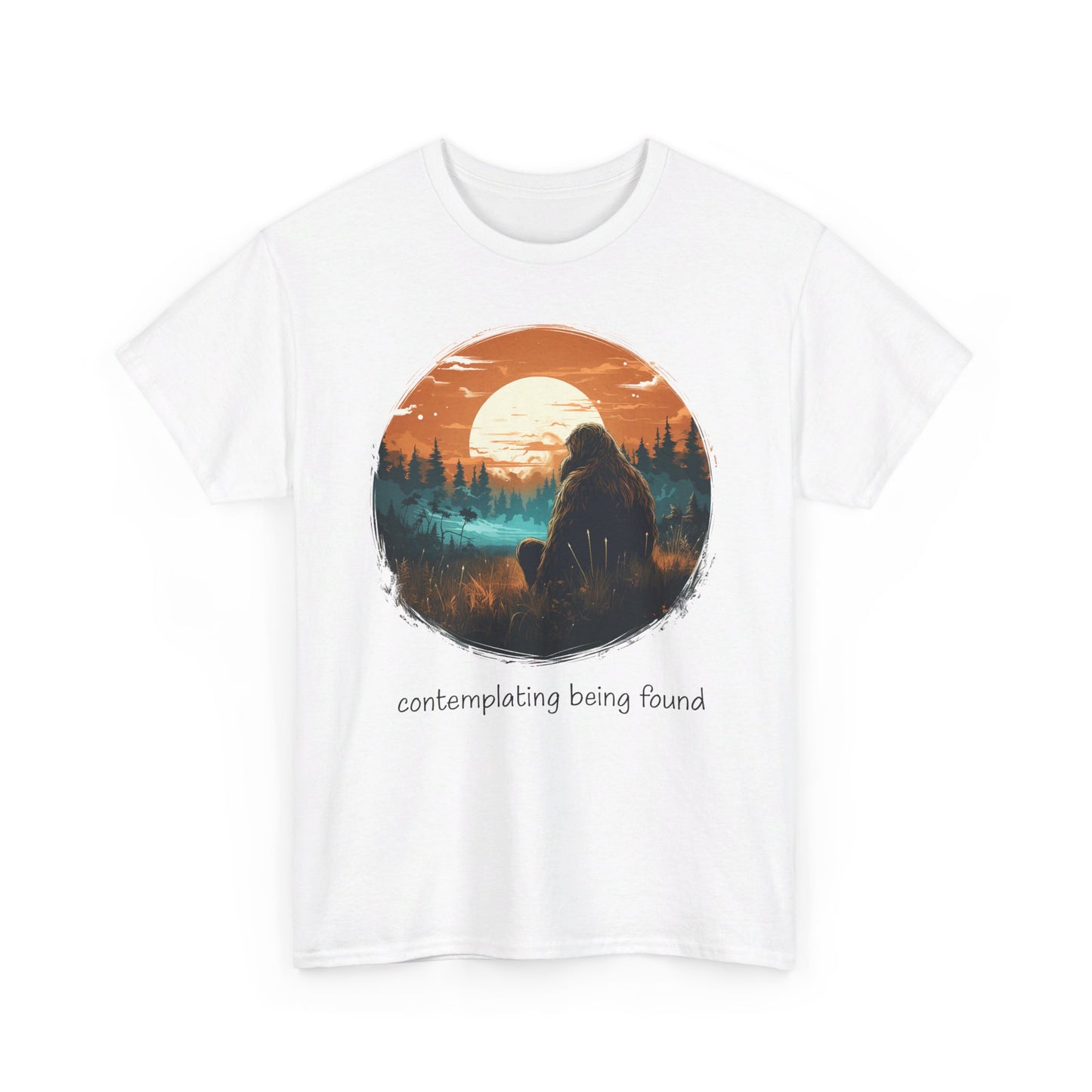Contemplating Being Found | Bigfoot | Adult Cotton Tee