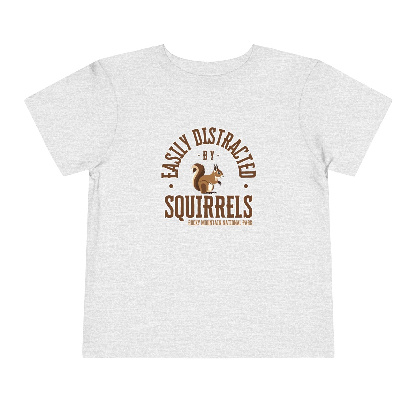 Easily Distracted by Squirrels | RMNP | Cotton Toddler Tshirt