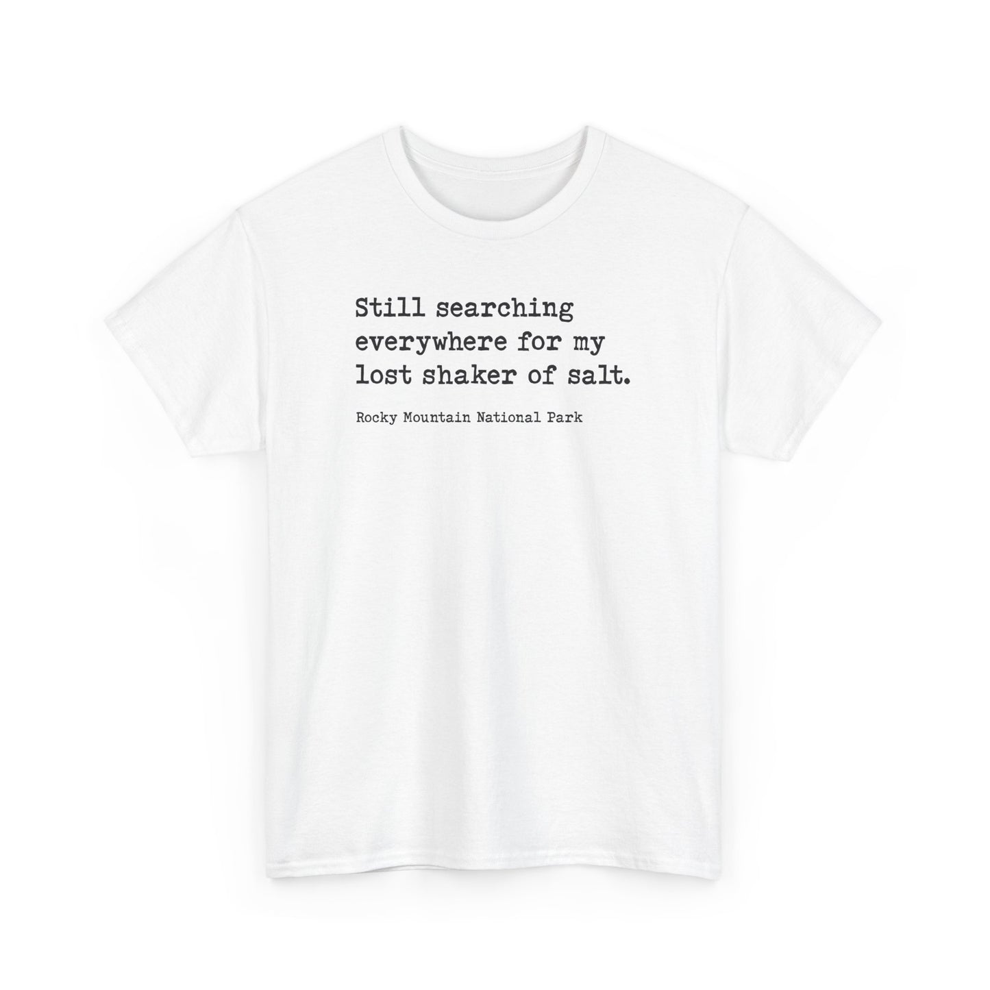 Lost Shaker of Salt | RMNP | Heavy Cotton Tee