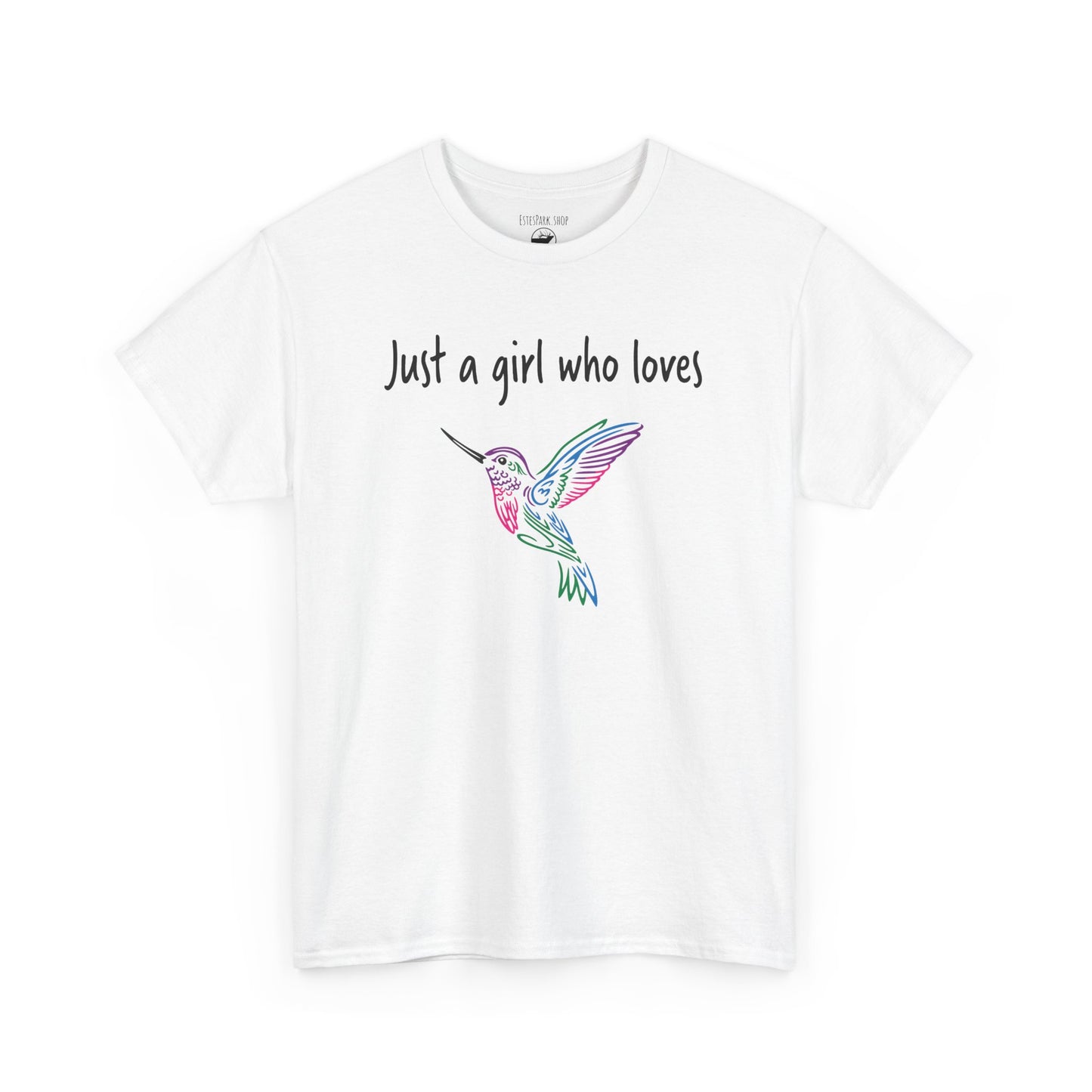 Just a Girl Who Loves Hummingbirds | RMNP | Adult Cotton Tee
