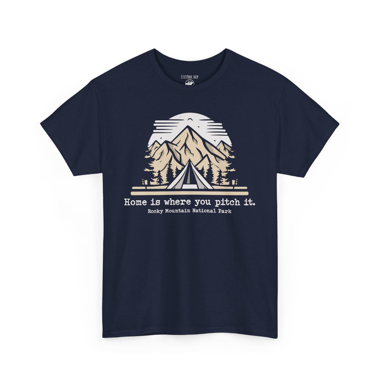 Home Is Where You Pitch It | RMNP | Adult Cotton Tee