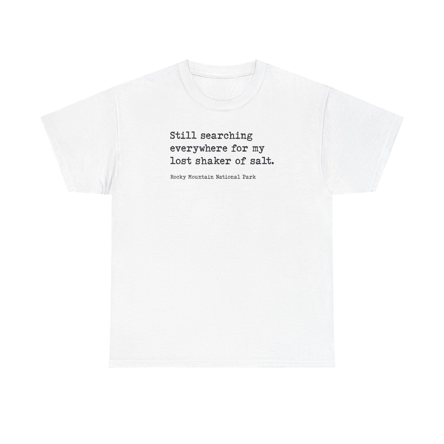 Lost Shaker of Salt | RMNP | Heavy Cotton Tee