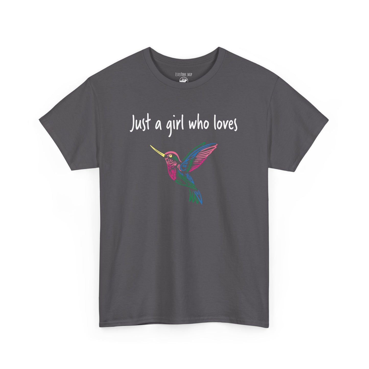 Just a Girl Who Loves Hummingbirds | RMNP | Adult Cotton Tee