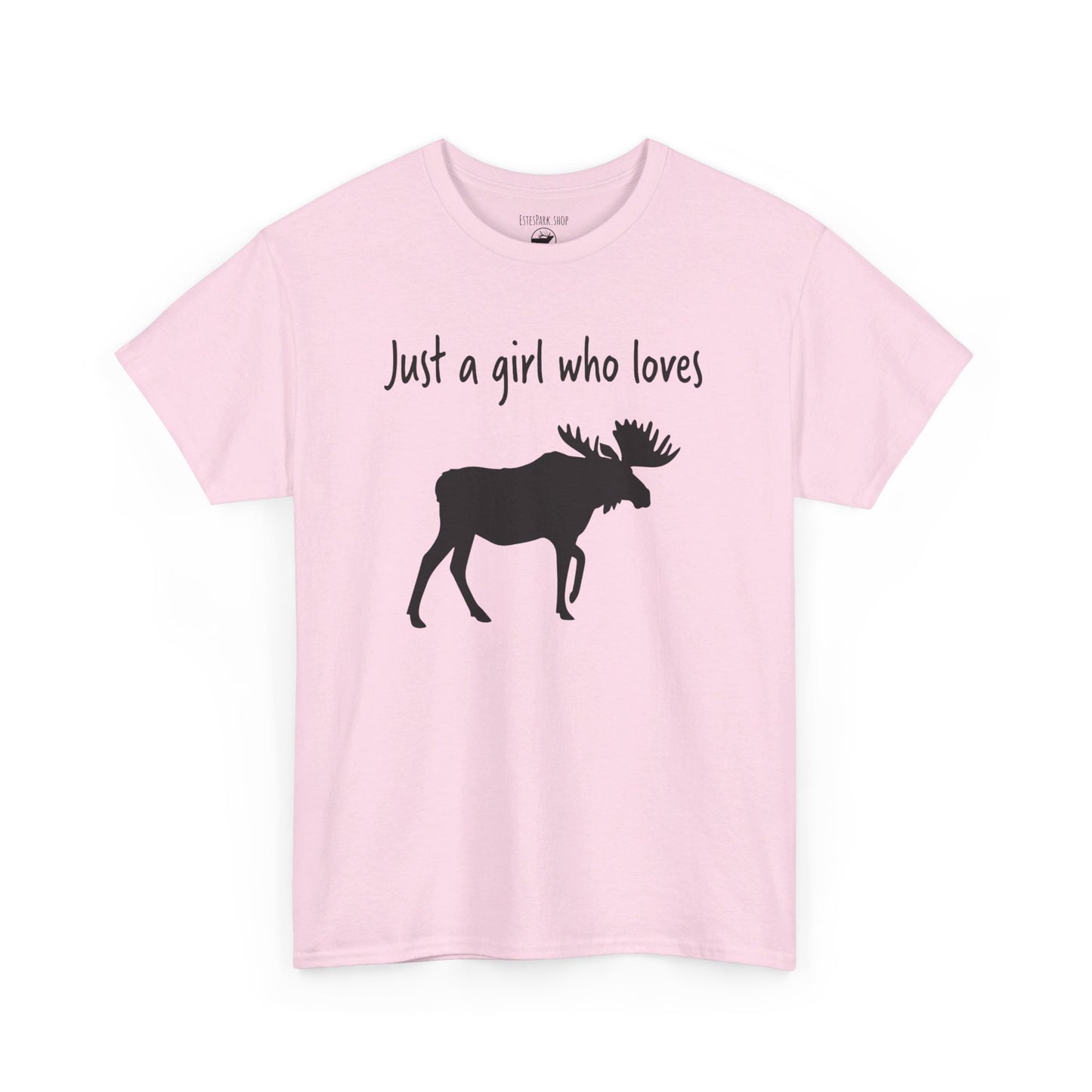 Just a Girl Who Loves Moose | RMNP | Adult Cotton Tee