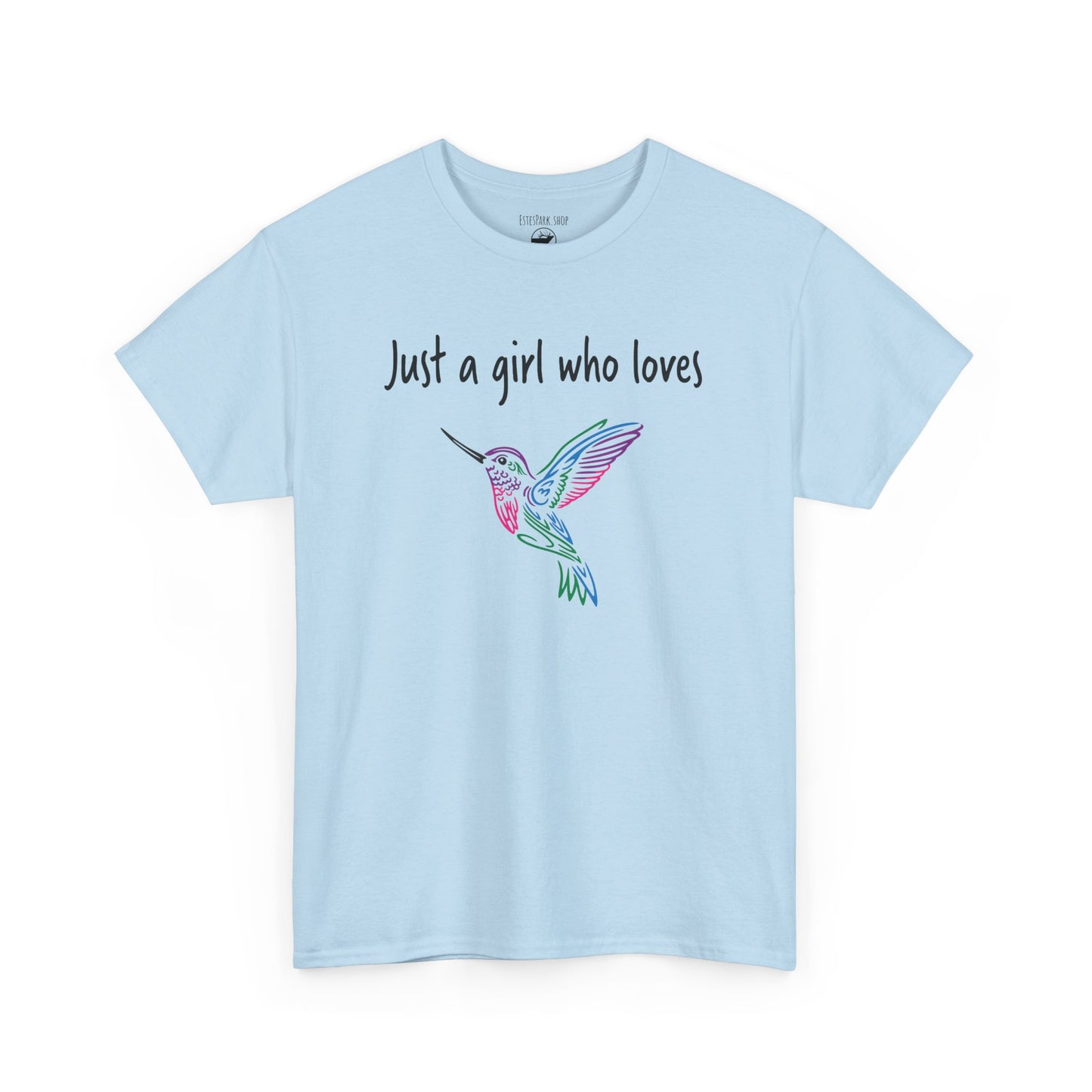 Just a Girl Who Loves Hummingbirds | RMNP | Adult Cotton Tee
