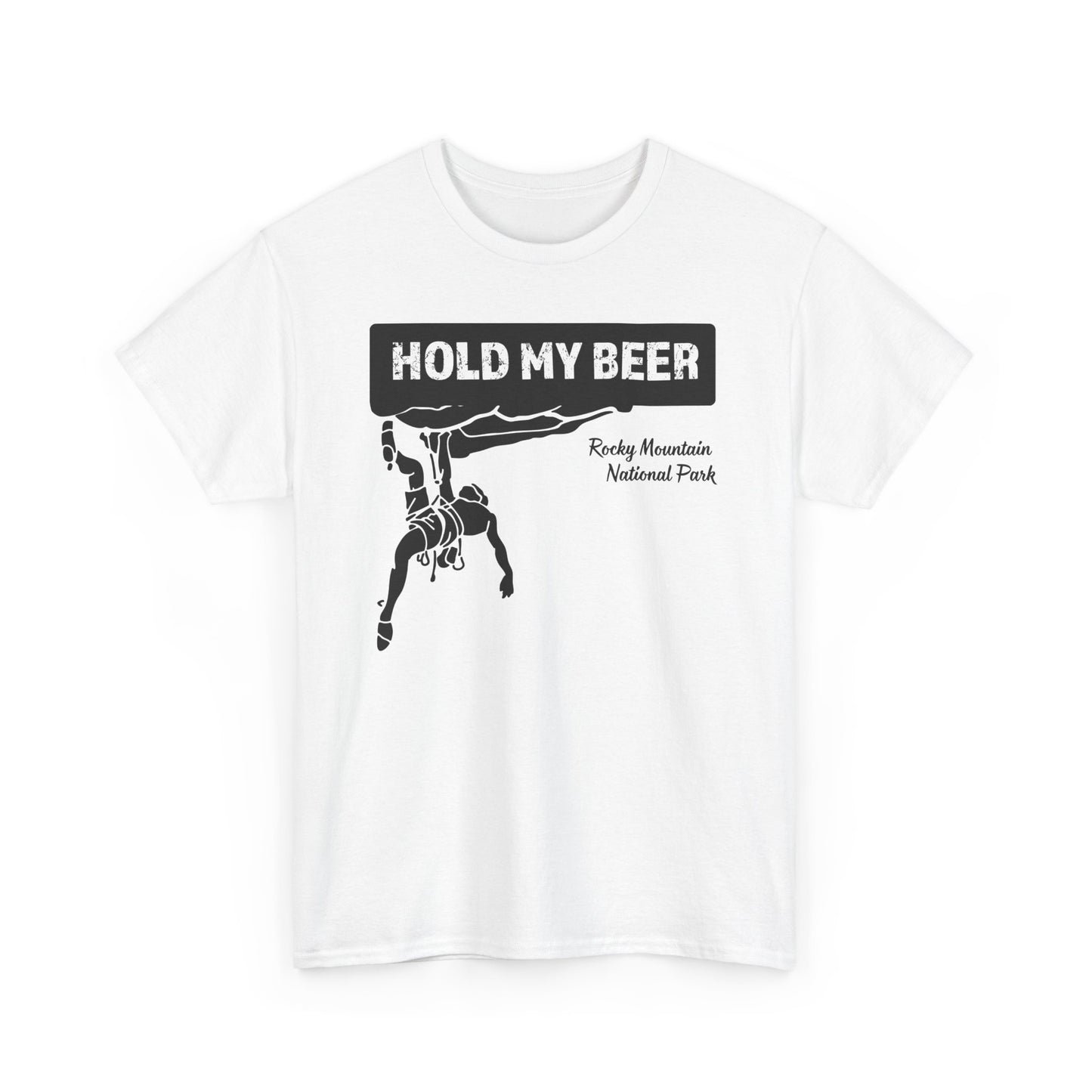 Hold My Beer | RMNP | Heavy Cotton Tee