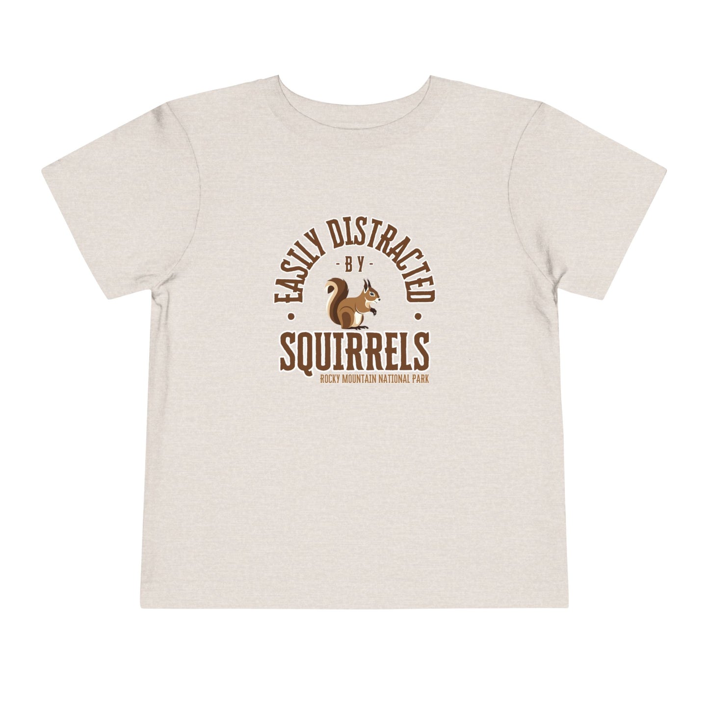 Easily Distracted by Squirrels | RMNP | Cotton Toddler Tshirt