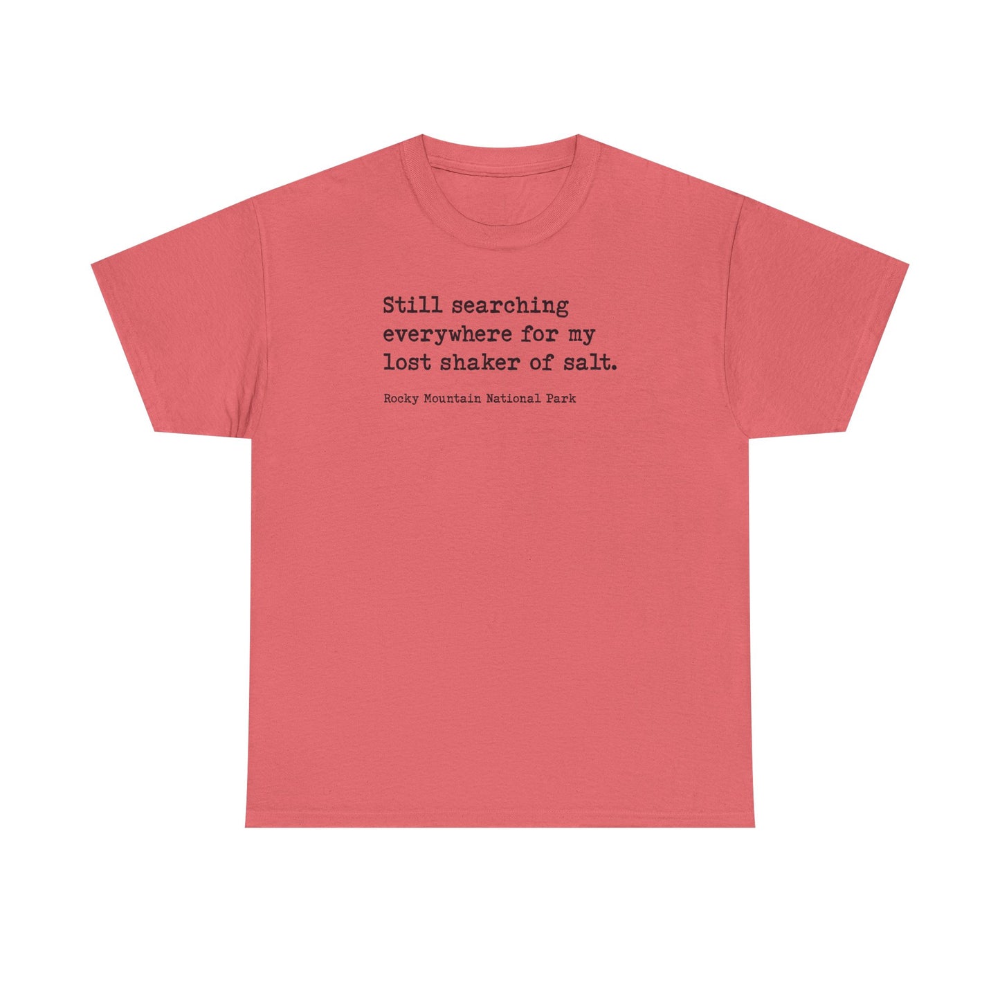 Lost Shaker of Salt | RMNP | Heavy Cotton Tee