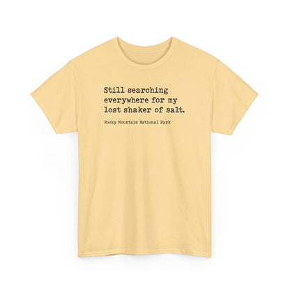 Lost Shaker of Salt | RMNP | Heavy Cotton Tee