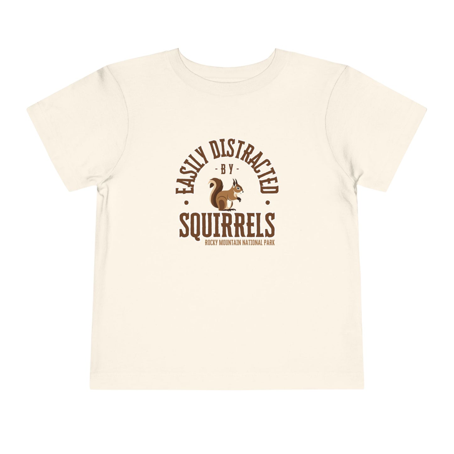 Easily Distracted by Squirrels | RMNP | Cotton Toddler Tshirt