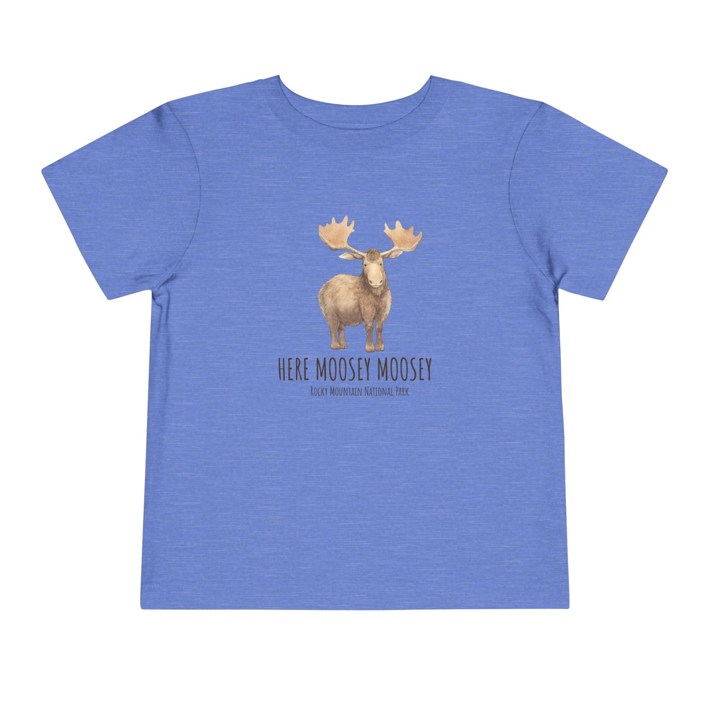 Here Moosey Moosey | RMNP | Cotton Toddler Tshirt
