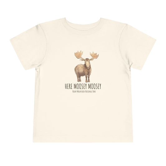 Here Moosey Moosey | RMNP | Cotton Toddler Tshirt