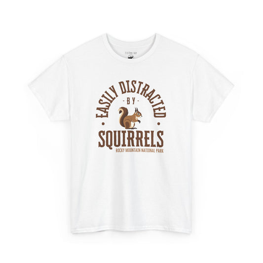 Easily Distracted by Squirrels | RMNP | Heavy Cotton Tee