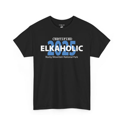 Certified Elkaholic 2025 | RMNP | Adult Cotton Tee