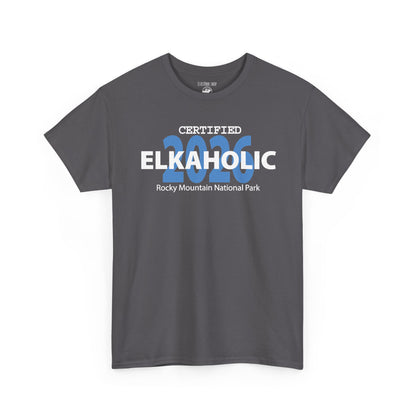 Certified Elkaholic 2026 | RMNP | Adult Cotton Tee