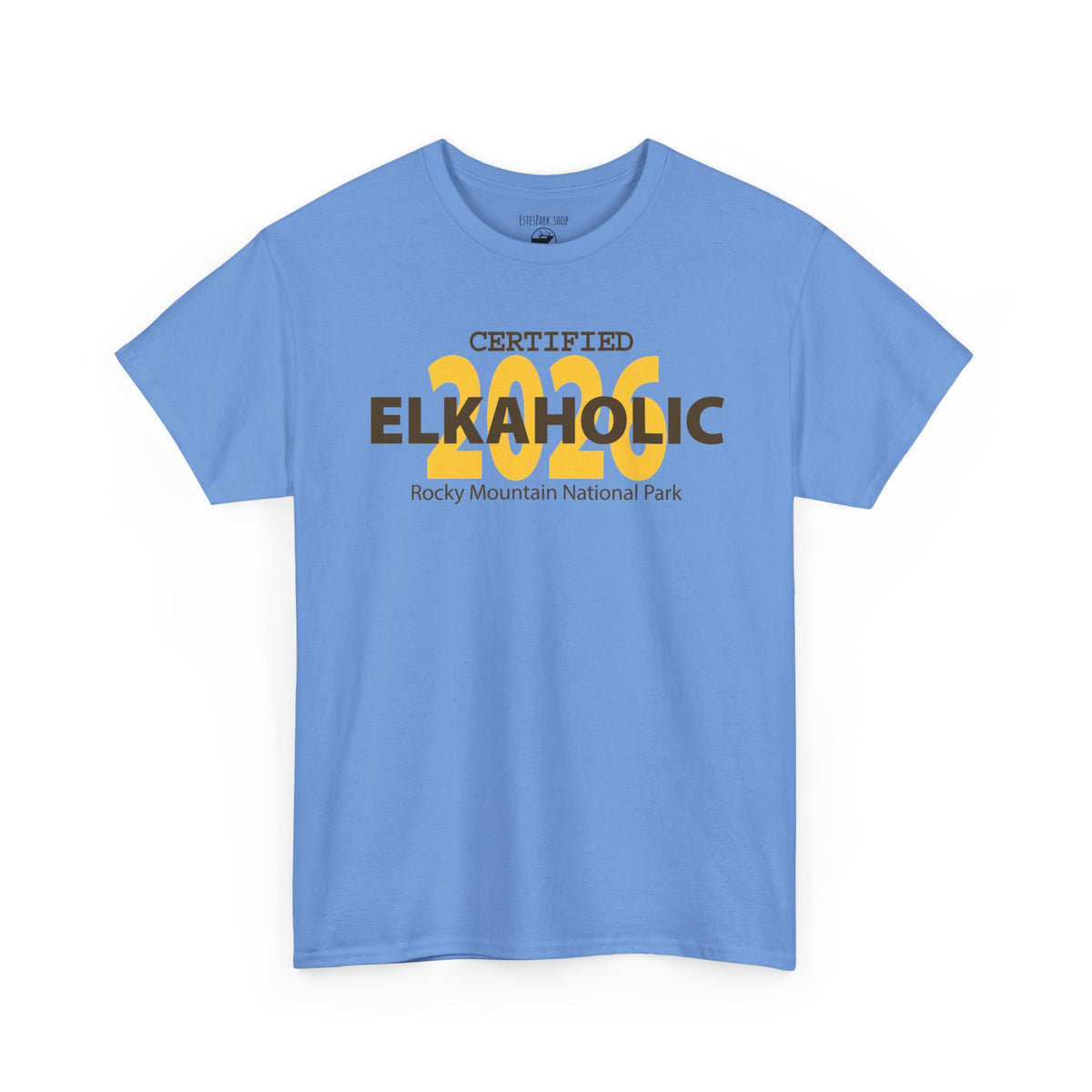 Certified Elkaholic 2026 | RMNP | Adult Cotton Tee