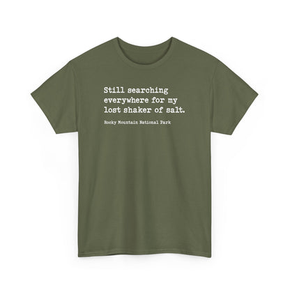 Lost Shaker of Salt | RMNP | Heavy Cotton Tee