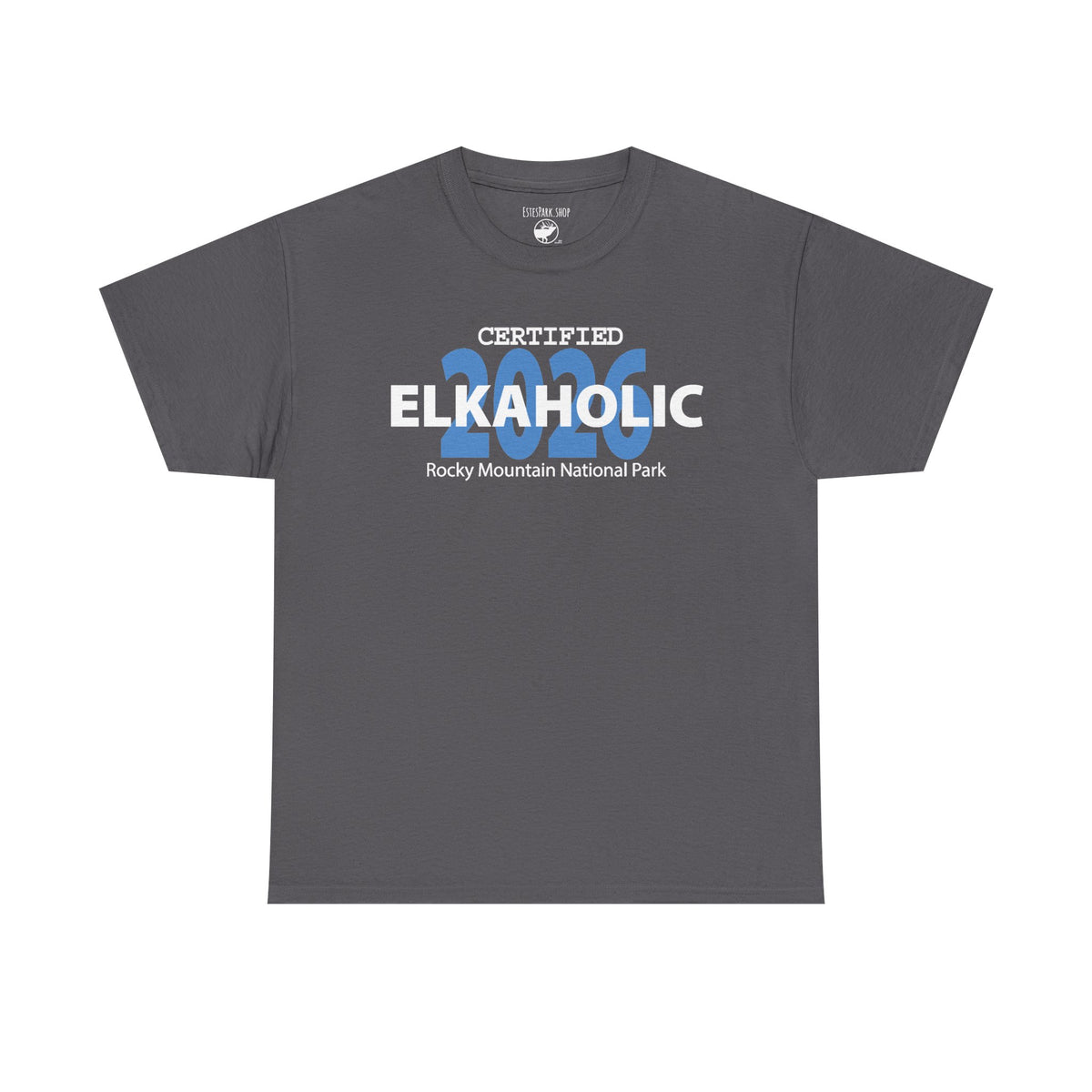 Certified Elkaholic 2026 | RMNP | Adult Cotton Tee