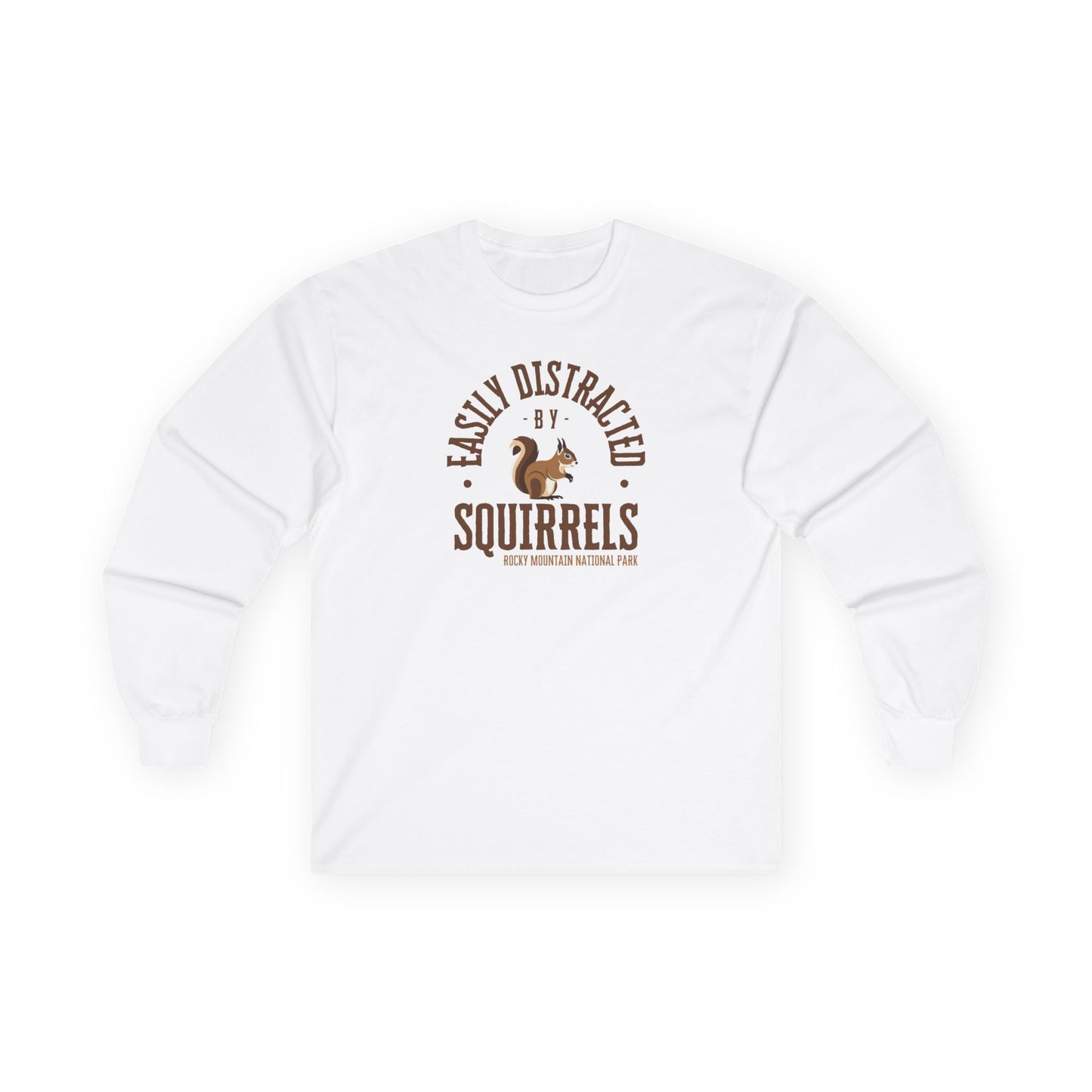 Easily Distracted by Squirrels | RMNP | Ultra Cotton Long Sleeve Tee