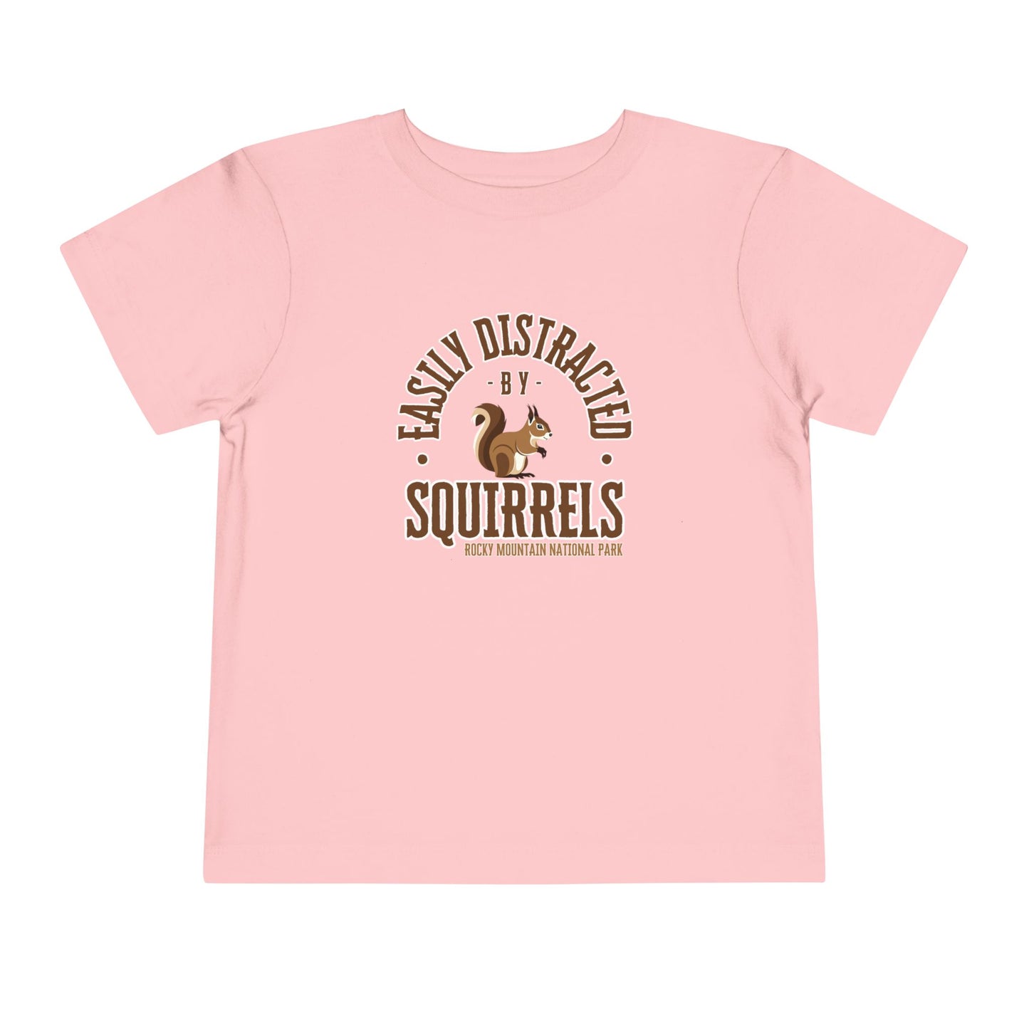 Easily Distracted by Squirrels | RMNP | Cotton Toddler Tshirt