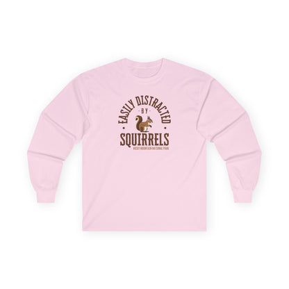 Easily Distracted by Squirrels | RMNP | Ultra Cotton Long Sleeve Tee