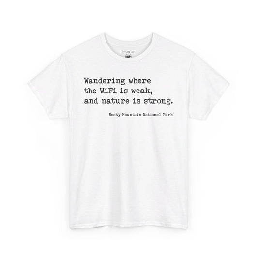 Wander Where the Wifi is Weak | RMNP | Adult Cotton Tee