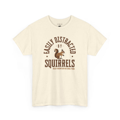Easily Distracted by Squirrels | RMNP | Heavy Cotton Tee