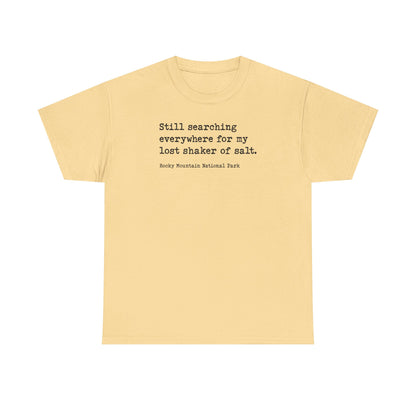 Lost Shaker of Salt | RMNP | Heavy Cotton Tee