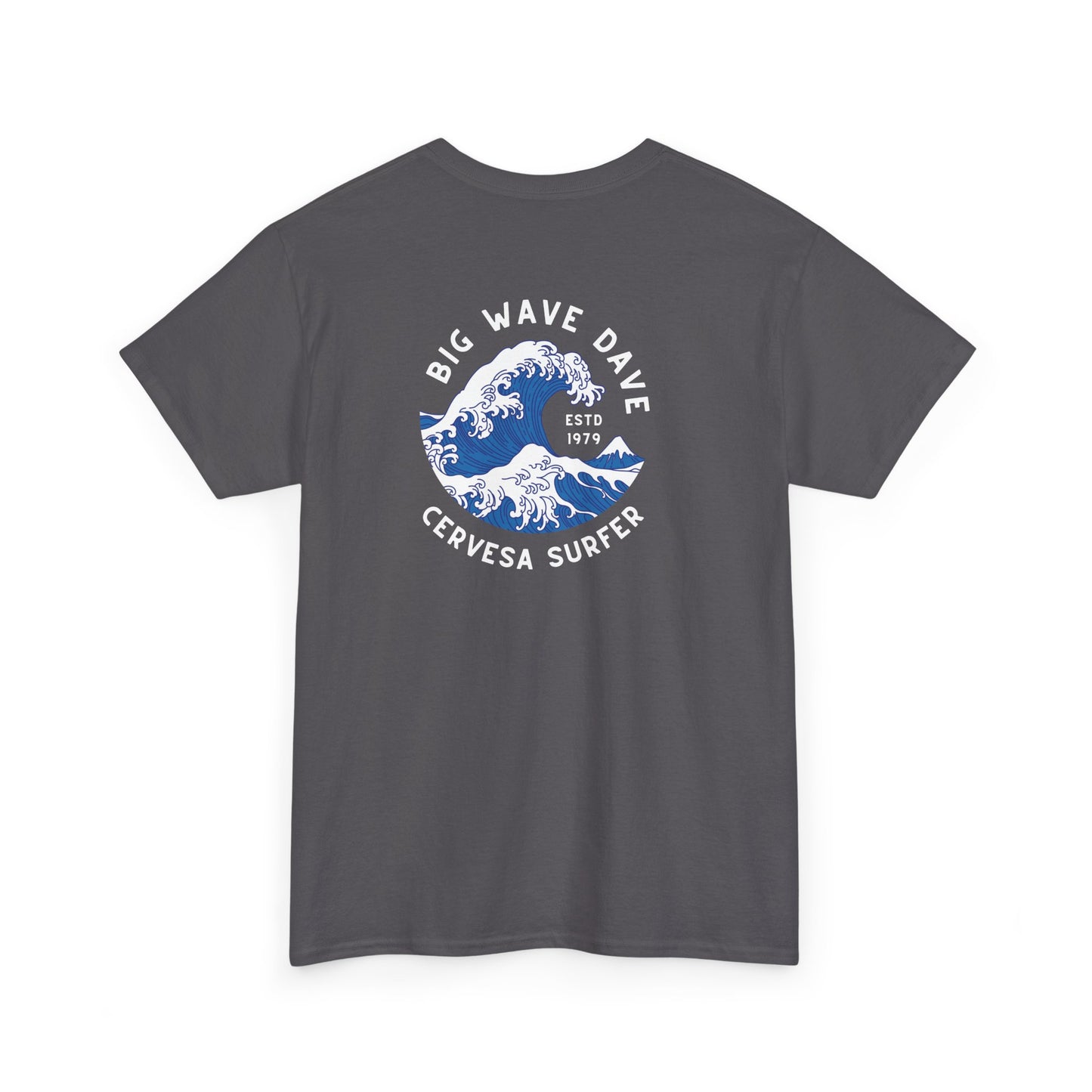 Big Wave Dave Tshirt