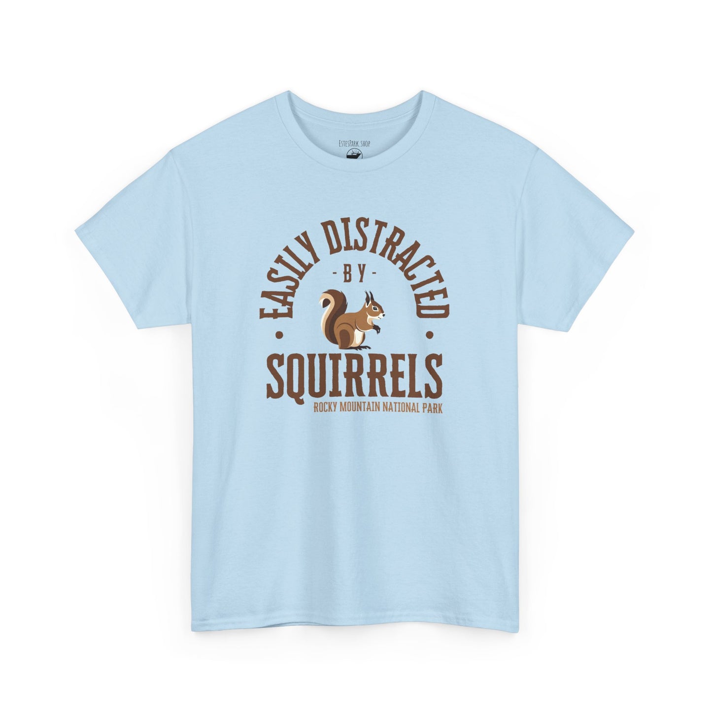 Easily Distracted by Squirrels | RMNP | Heavy Cotton Tee