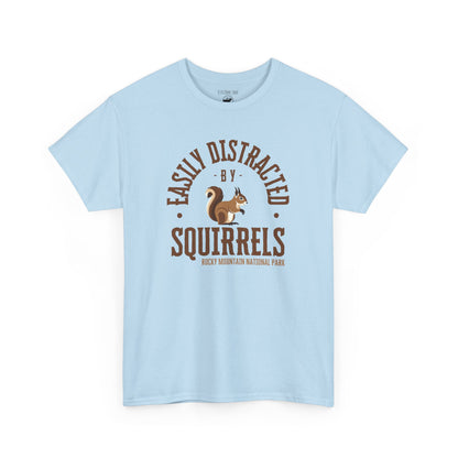 Easily Distracted by Squirrels | RMNP | Heavy Cotton Tee
