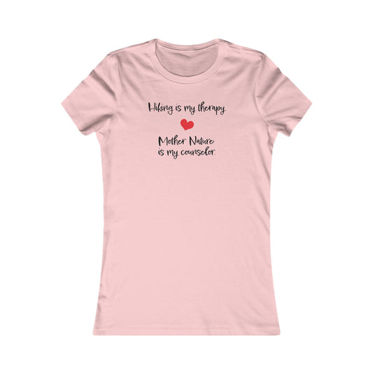 Hiking is My Therapy | Women's Favorite Tee