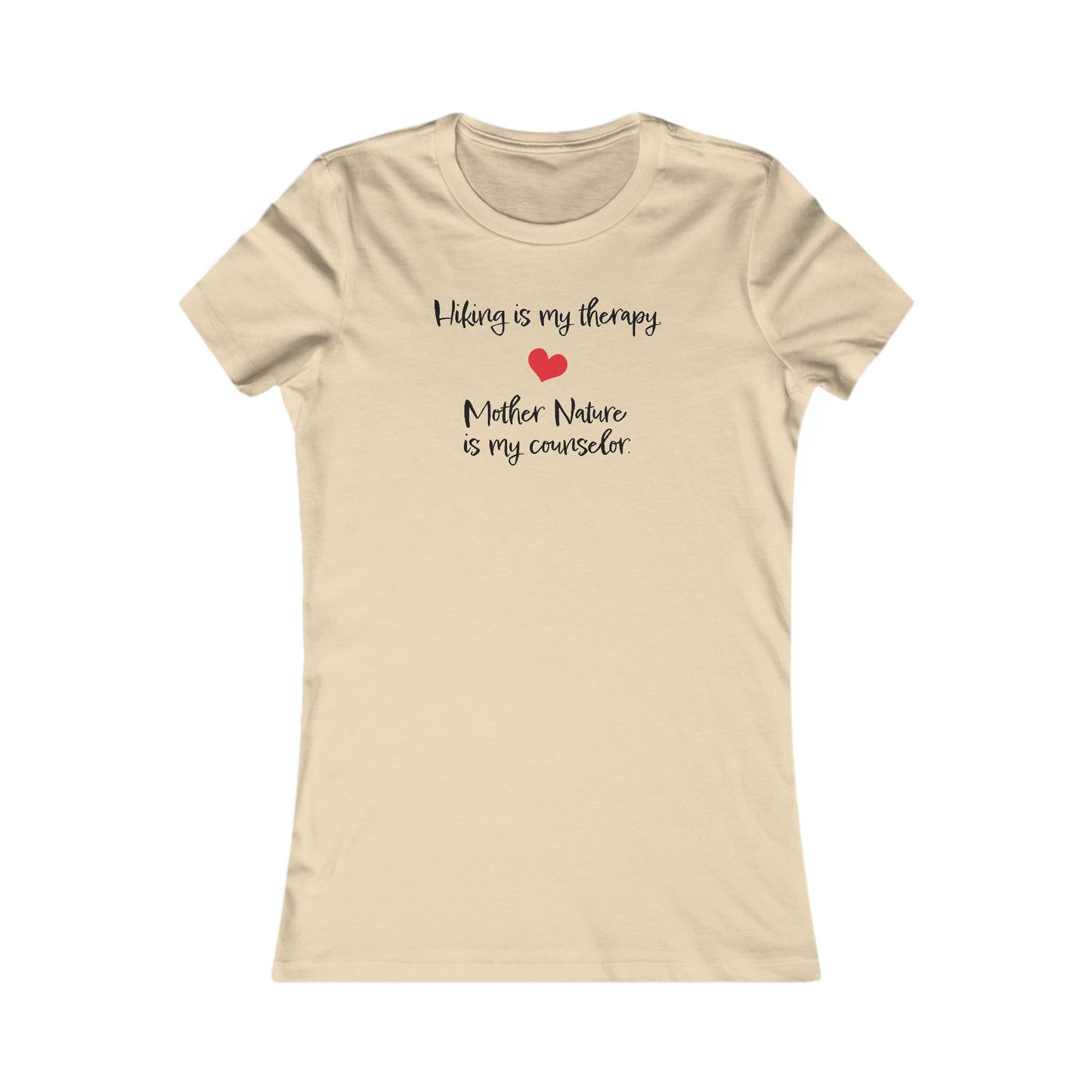 Hiking is My Therapy | Women's Favorite Tee
