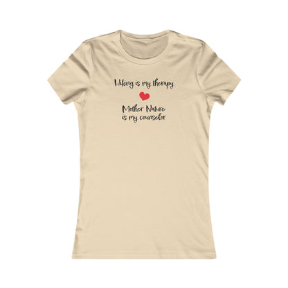 Hiking is My Therapy | Women's Favorite Tee