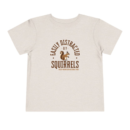Easily Distracted by Squirrels | RMNP | Cotton Toddler Tshirt